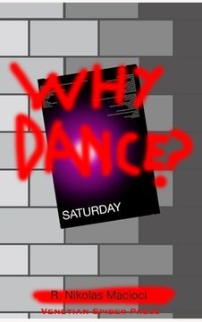portada Why Dance? (en Inglés)