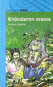 portada KHÖNDARREN ERASOA - ZUBIA (Haur-Literatura 12 Urtetik Aur)