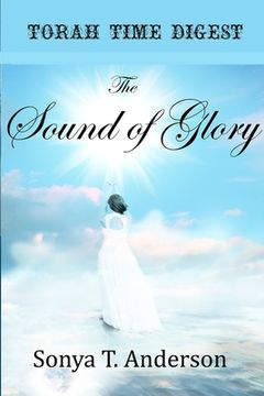 portada Torah Time Digest: The Sound of Glory
