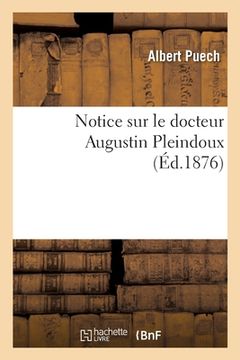 portada Notice Sur Le Docteur Augustin Pleindoux (en Francés)