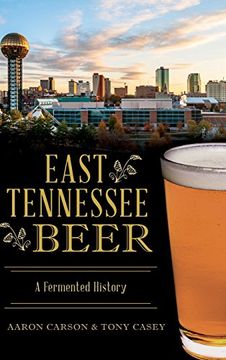 portada East Tennessee Beer: A Fermented History