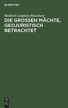 portada Die Großen Mächte, Geojuristisch Betrachtet (en Alemán)