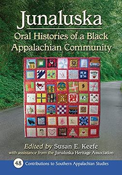 portada Junaluska: Oral Histories of a Black Appalachian Community: 48 (Contributions to Southern Appalachian Studies) (en Inglés)