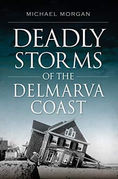 portada Deadly Storms of the Delmarva Coast (in English)