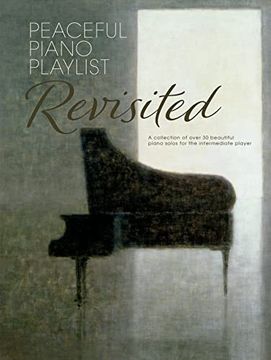 portada Peaceful Piano Playlist: Revisited (en Inglés)