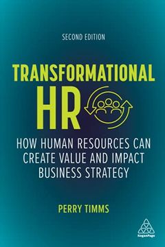 portada Transformational hr: How Human Resources can Create Value and Impact Business Strategy (en Inglés)