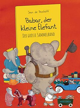 portada Babar, der Kleine Elefant: Der Große Sammelband (in German)