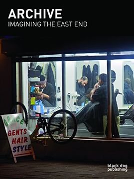 portada Archive: Imagining the East end (en Inglés)
