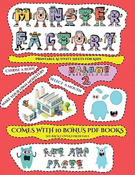 portada Printable Activity Sheets for Kids (Cut and Paste Monster Factory - Volume 2): This Book Comes With a Collection of Downloadable pdf Books That Will. Control, Develop Visuo-Spatial Skills, and (en Inglés)