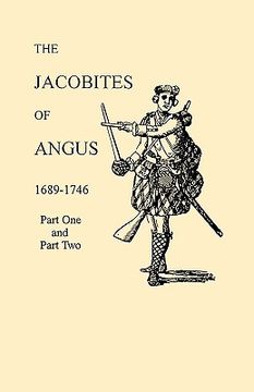 portada the jacobites of angus 1689-1746 (in English)