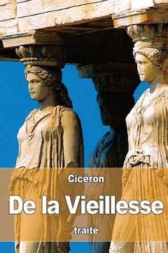 portada De la Vieillesse: ou Caton l'Ancien (in French)
