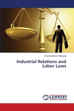 portada Industrial Relations and Labor Laws (en Inglés)