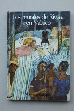 portada Murales de Rivera en Mexico los