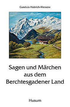 portada Sagen und Märchen aus dem Berchtesgadener Land