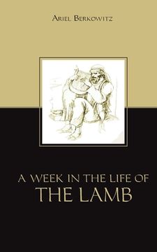 portada A Week in the Life of the Lamb (en Inglés)