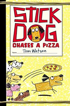portada Stick dog Chases a Pizza (Stick Dog, 3) (en Inglés)