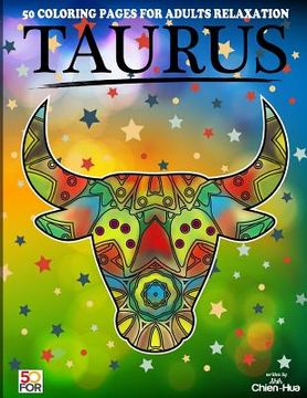 portada Taurus 50 Coloring Pages For Adults Relaxation (en Inglés)