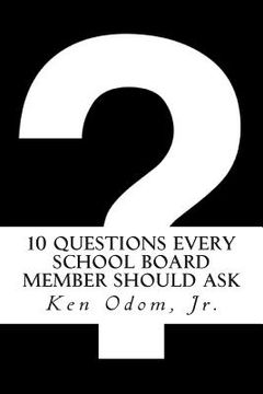 portada 10 Questions Every School Board Member Should Ask (in English)