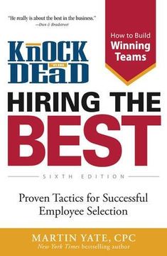 portada Knock 'em Dead - Hiring the Best: Proven Tactics for Successful Employee Selection