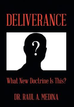 portada Deliverance: What New Doctrine Is This? (en Inglés)
