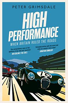 portada High Performance: When Britain Ruled the Roads 