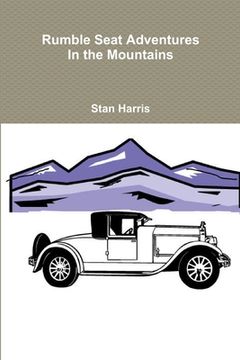 portada Rumble Seat Adventures in the Mountains (in English)