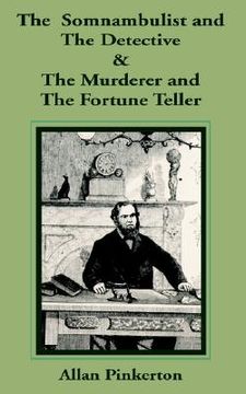 portada the somnambulist and the detective/the murderer and the fortune teller (en Inglés)