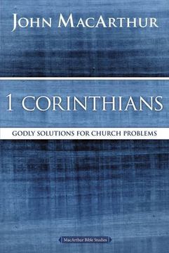 portada 1 Corinthians: Godly Solutions for Church Problems (MacArthur Bible Studies) (in English)