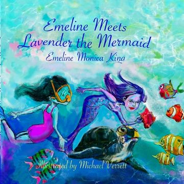 portada Emeline Meets Lavender the Mermaid (en Inglés)