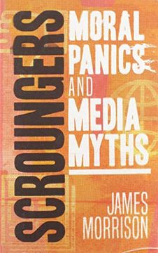 portada Scroungers: Moral Panics and Media Myths (in English)