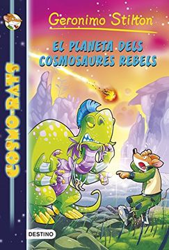 portada El Planeta Dels Cosmosaures Rebels: Cormo-Rats 5 (Geronimo Stilton) 