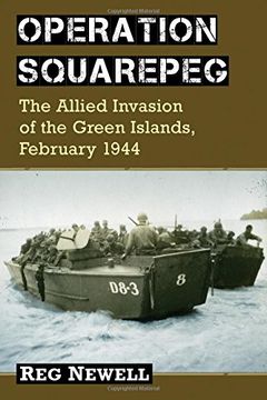 portada Operation Squarepeg: The Allied Invasion of the Green Islands, February 1944