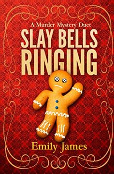 portada Slay Bells Ringing: A Murder Mystery Duet (Maple Syrup Mysteries) (en Inglés)