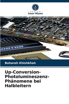 portada Up-Conversion-Photolumineszenz-Phänomene bei Halbleitern (en Alemán)