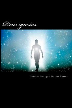 portada Deus ignotus: El dios desconocido (in Spanish)