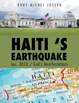 portada Haiti 's Earthquake Jan. 2010 / God's Manifestations (en Inglés)