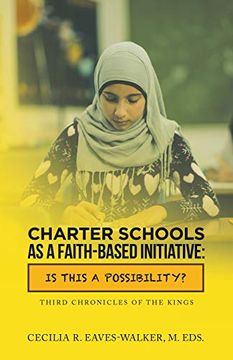 portada Charter Schools as a Faith-Based Initiative: Is This a Possibility? (en Inglés)