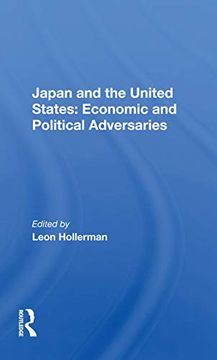 portada Japan and the United States: Economic and Political Adversaries (Westview Special Studies in International Economics and Business) 