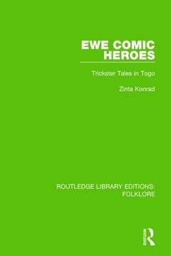 portada Ewe Comic Heroes (Rle Folklore): Trickster Tales in Togo (en Inglés)