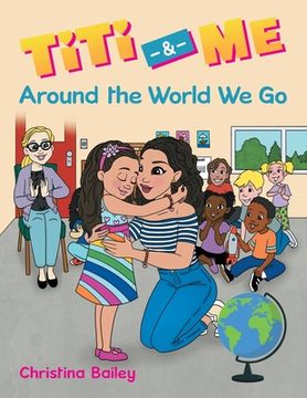 portada Titi & Me: Around the World We Go (en Inglés)