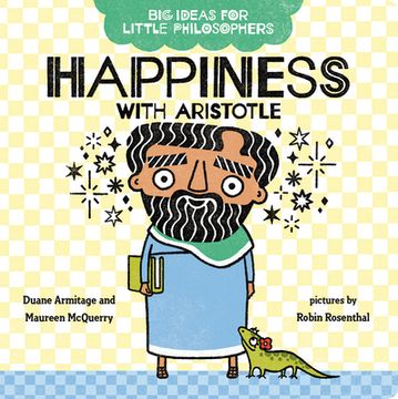 portada Big Ideas for Little Philosophers: Happiness With Aristotle (en Inglés)