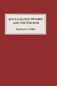 portada anglo-saxon women and the church: sharing a common fate (en Inglés)