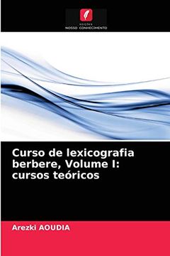portada Curso de Lexicografia Berbere, Volume i: Cursos Teóricos (en Portugués)