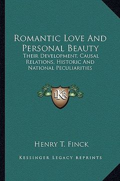portada romantic love and personal beauty: their development, causal relations, historic and national peculiarities