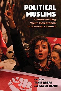 portada Political Muslims: Understanding Youth Resistance in a Global Context (Contemporary Issues in the Middle East) (en Inglés)