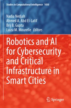 portada Robotics and AI for Cybersecurity and Critical Infrastructure in Smart Cities (en Inglés)