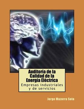 portada Auditoría de la Calidad de la Energía Eléctrica: Empresas industriales y de servicios
