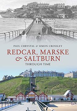 portada Redcar, Marske & Saltburn Through Time (in English)