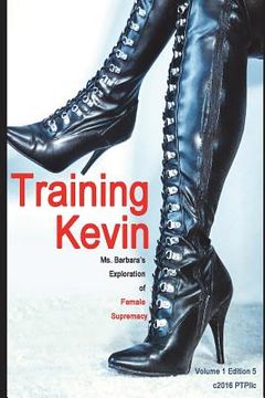 portada Training Kevin: Ms. Barbara's Exploration of Female Supremacy (en Inglés)