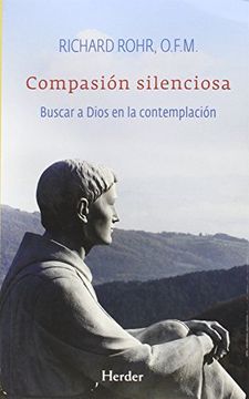 portada Compasión Silenciosa: Buscar a Dios en la Contemplación